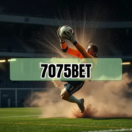 7075bet: As Altas Apostas Que Você Precisa Conhecer